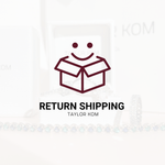 Return Shipping Costs for After - Sales / Resizing Products - TAYLOR KOM_